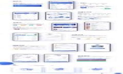 如何下载和使用最新版本的tpWallet：完